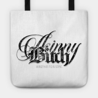Skinny Bitch Tote
