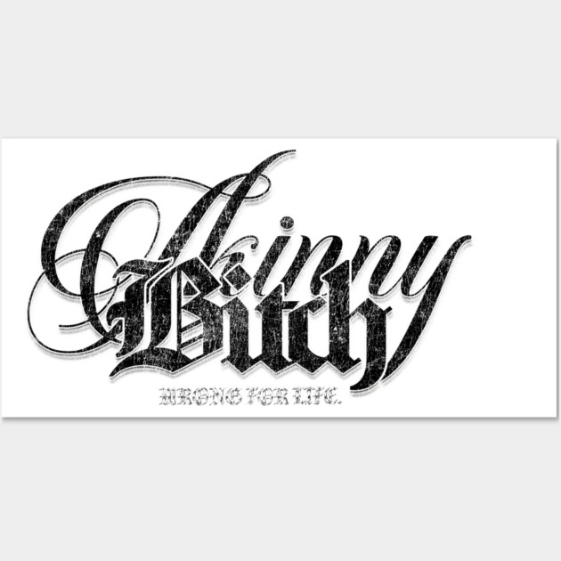 Skinny Bitch Wall Art by Wrongteeshirt