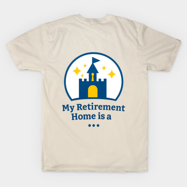 My Retirement Home Is A ... by Disney For Seniors