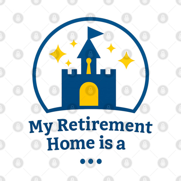 My Retirement Home Is A ... by Disney For Seniors