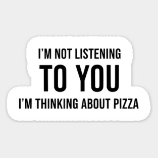 Pizza Daydreaming - Sarcastic Magnet