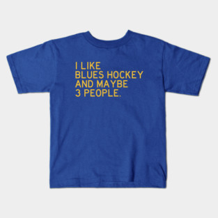 I like Blues Hockey... Kids T-Shirt