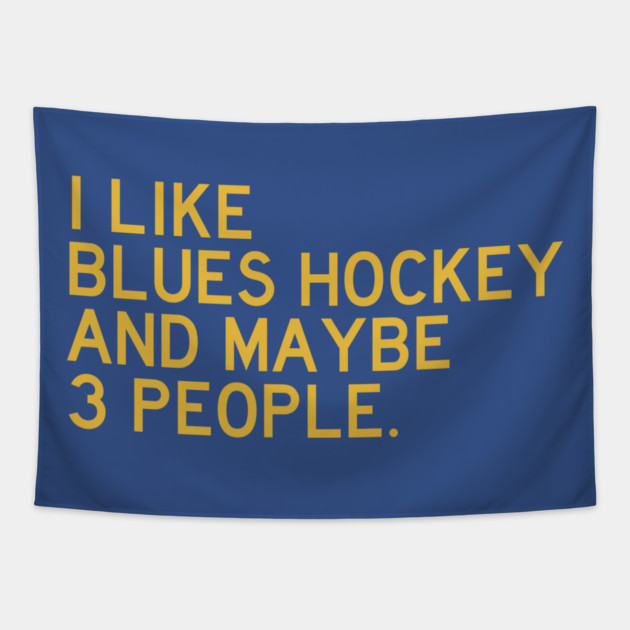 I like Blues Hockey... Tapestry by Litehouse Tees
