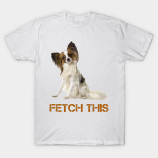 fetch this funny crude dog lover gift T-Shirt
