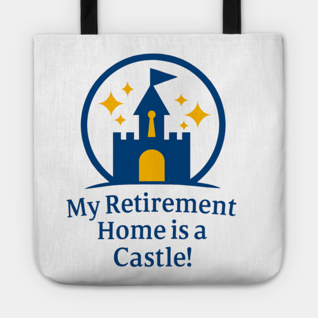 Retirement Home Is A Castle! Tote by Disney For Seniors