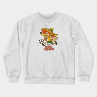 Los Dingo Gringos Crewneck Sweatshirt