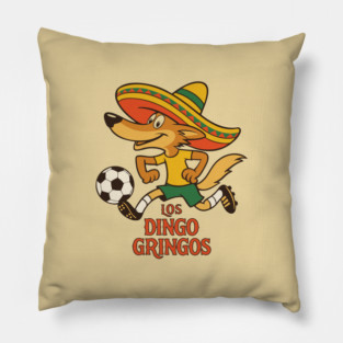 Los Dingo Gringos Pillow