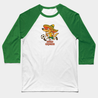 Los Dingo Gringos Baseball T-Shirt