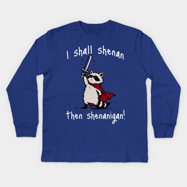 Cute Raccoon with red cape and sword proclaims "I shall shenan then shenanigan!" Kids Long Sleeve T-Shirt by Luxinda
