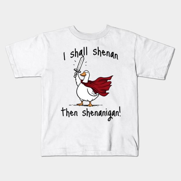 Cute Quest Goose says "I shall shenan then shenanigan!" Kids T-Shirt by Luxinda