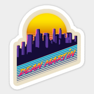 Dean Martin ||| City Retro 80s Sticker