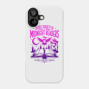 Secret Society Of Midnight Readers No Rest For The Unread Phone Case
