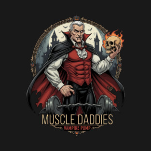 Vampire Pump Muscle Daddies T-Shirt