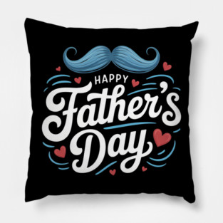 happy fathers day Pillow