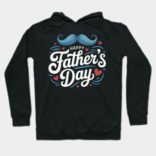 happy fathers day Hoodie