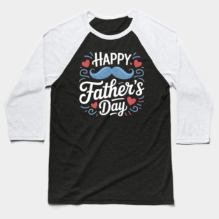 Happy Fathers Day Baseball T-Shirt