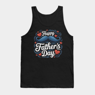 Happy Fathers Day Tank Top