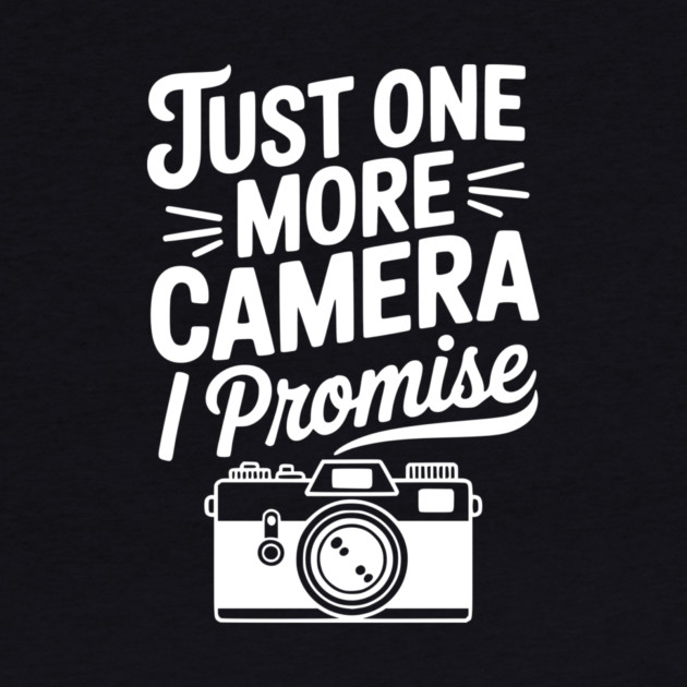Just One More Camera I Promise by Frank Ring