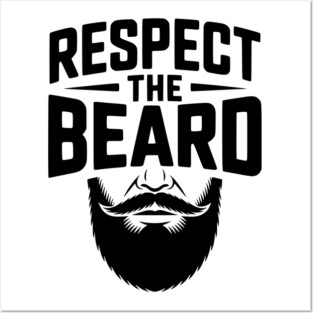 Respect the Beard Posters and Art