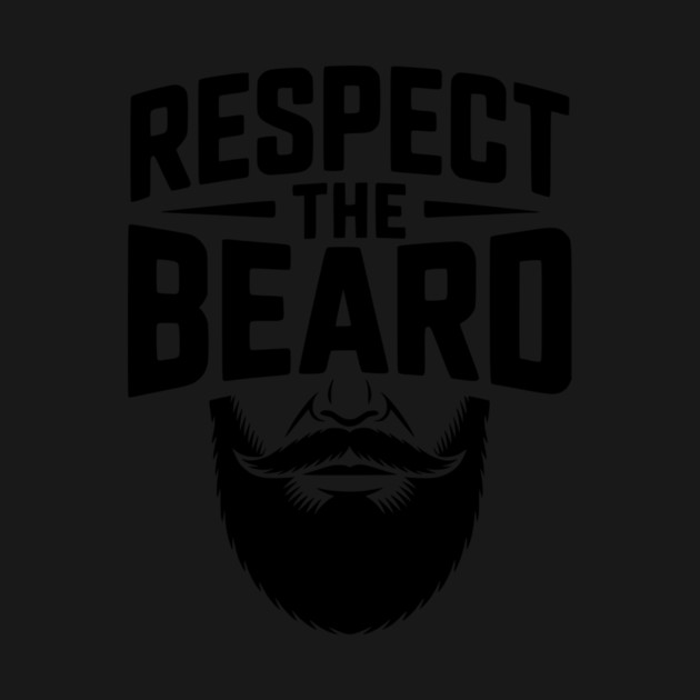 Respect the Beard by Frank Ring