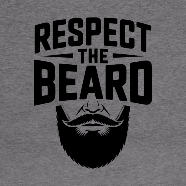 Respect the Beard by Frank Ring