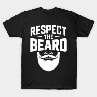 Respect the Beard T-Shirt