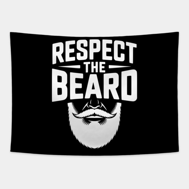 Respect the Beard Tapestry by Frank Ring