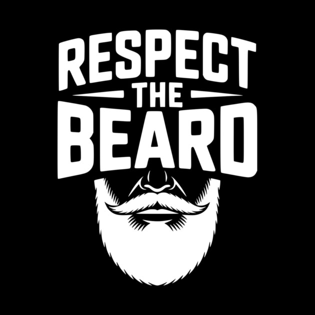 Respect the Beard by Frank Ring