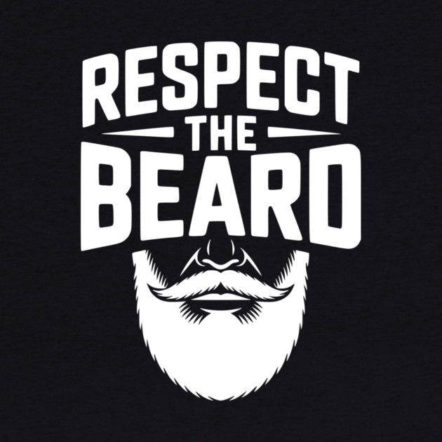 Respect the Beard by Frank Ring