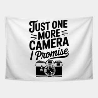Just One More Camera I Promise Tapestry