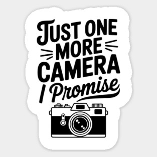 Just One More Camera I Promise Magnet