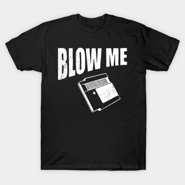 Blow Me Retro Cartridge Edgy Nostalgia T-Shirt by Anticorporati