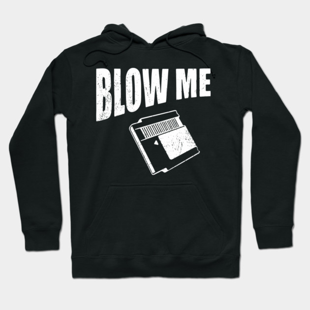 Blow Me Retro Cartridge Edgy Nostalgia Hoodie by Anticorporati
