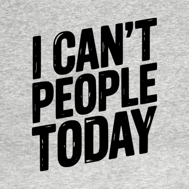I Can’t People Today by Frank Ring