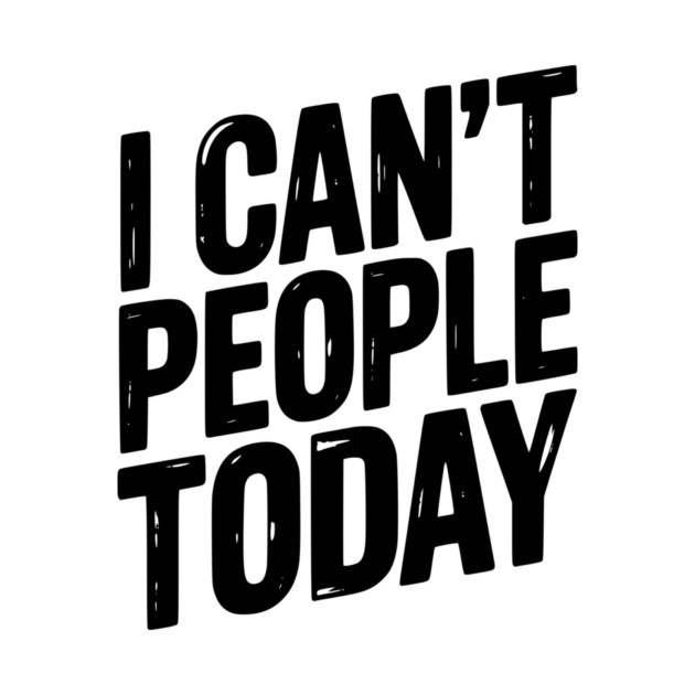 I Can’t People Today by Frank Ring