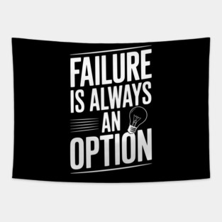 Failure is Always an Option Tapestry