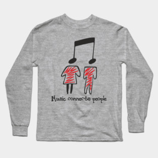 Music Connects People Sound Therapy Long Sleeve T-Shirt