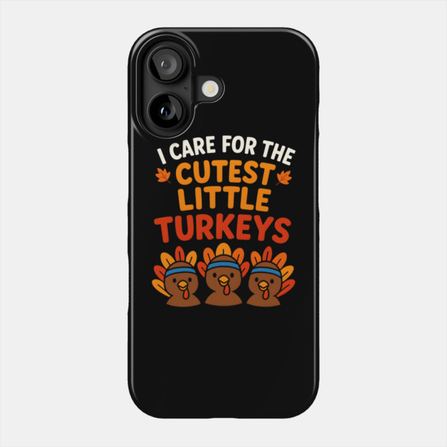 Cutest Little Turkeys Tee Phone Case by norhando