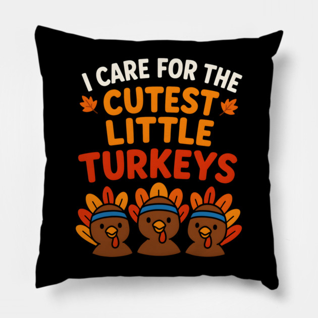 Cutest Little Turkeys Tee Pillow by norhando