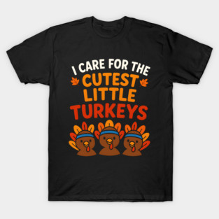 Cutest Little Turkeys Tee T-Shirt