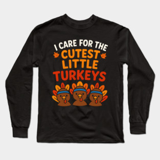 Cutest Little Turkeys Tee Long Sleeve T-Shirt