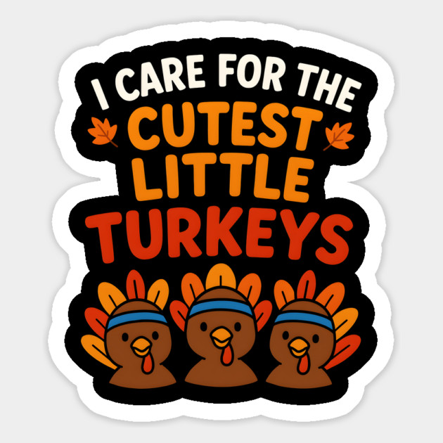 Cutest Little Turkeys Tee Magnet by norhando