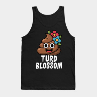 Turd Blossom Funny Cartoon Poop Character Tank Top