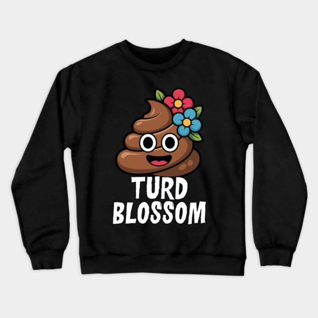 Turd Blossom Funny Cartoon Poop Character Crewneck Sweatshirt by belownormal