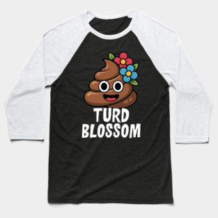 Turd Blossom Funny Cartoon Poop Character Baseball T-Shirt