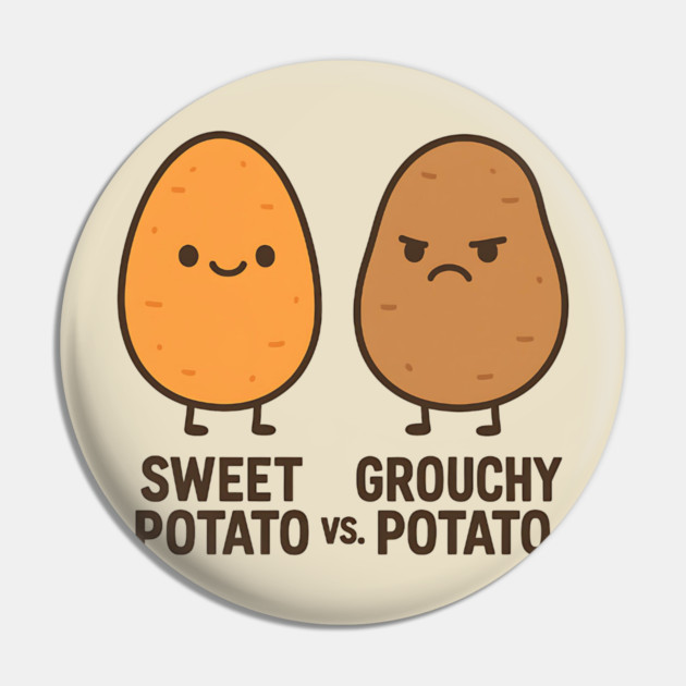 Funny-Sweet-Potato Pin by ArtistTee ⭐⭐⭐⭐⭐