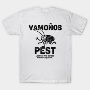 Vamonos Pest T-Shirt