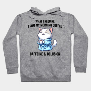 What I Require From My Morning Coffee Sarcastic Cat Hoodie