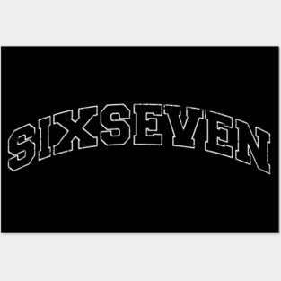 Six Seven, fun collegiate look, 6 7 meme Posters and Art