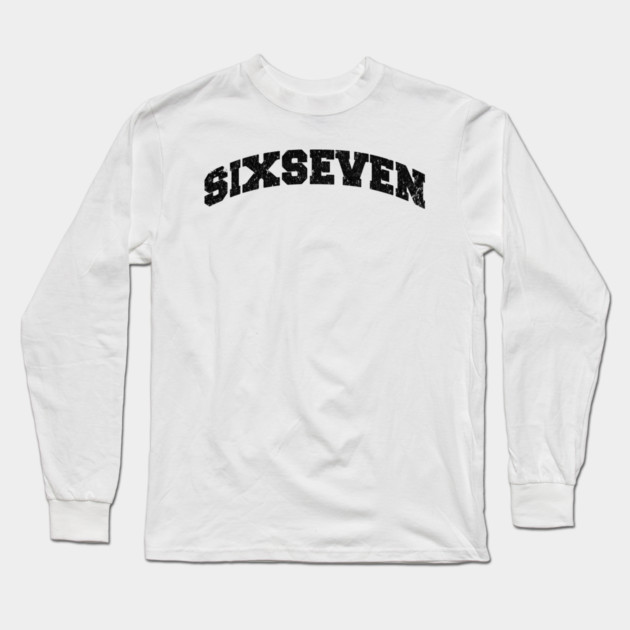 Six Seven, Fun Collegiate Look, 6 7 Meme Long Sleeve T-Shirt by Luxinda